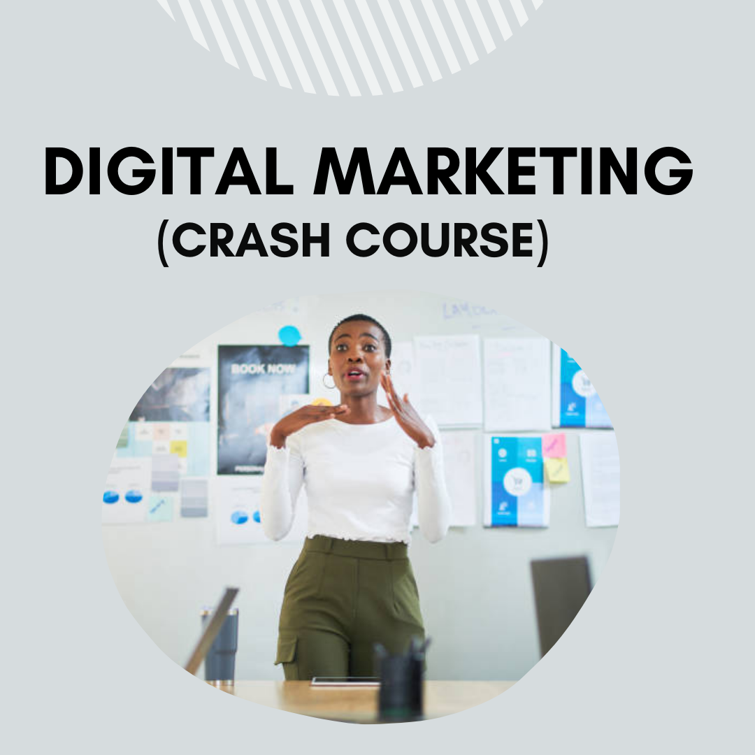 Digital Marketing (Crash Course)